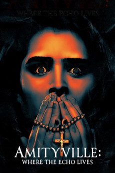 Amityville: Where the Echo Lives (2024) download