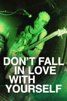 Don't Fall in Love with Yourself (2022) download