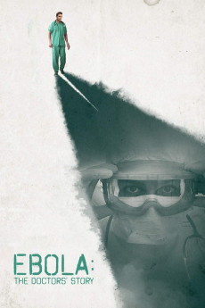 Ebola: The Doctors' Story (2016) download