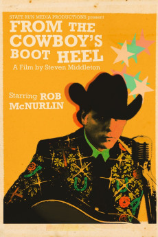 From the Cowboy's Boot Heel: The Musical Journey of Rob McNurlin (2025) download