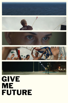 Give Me Future (2017) download