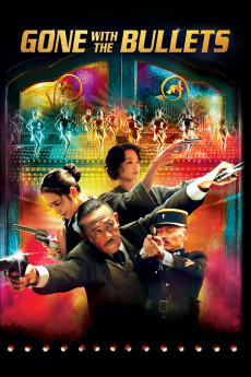 Gone with the Bullets (2014) download