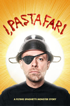 I, Pastafari: A Flying Spaghetti Monster Story (2019) download