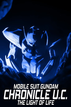 Kidou Senshi Gundam: Hikaru Inochi Chronicle U.C. (2019) download