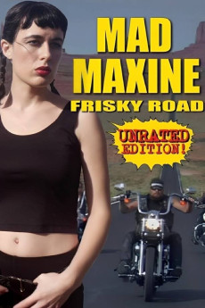Mad Maxine: Frisky Road (2018) download