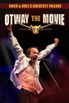 Rock and Roll's Greatest Failure: Otway the Movie (2013) download