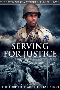 Serving for Justice: The Story of the 333rd Field Artillery Battalion (2020) download