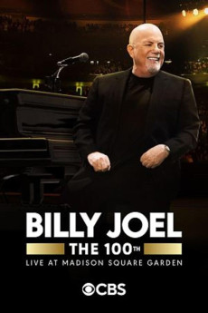 The 100th: Billy Joel at Madison Square Garden - The Greatest Arena Run of All Time (2024) download