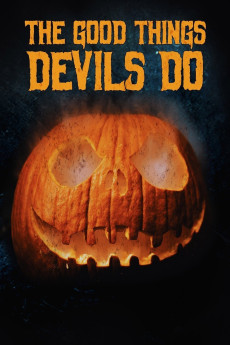 The Good Things Devils Do (2020) download