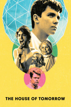 The House of Tomorrow (2017) download