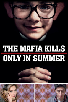 The Mafia Kills Only in Summer (2013) download