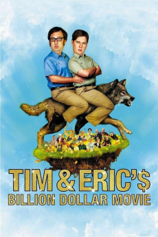 Tim and Eric's Billion Dollar Movie (2012) download