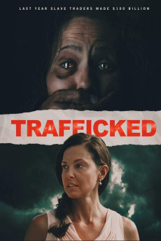 Trafficked (2017) download