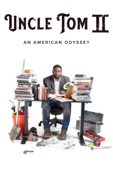 Uncle Tom II: An American Odyssey (2022) download